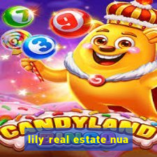 lily real estate nua